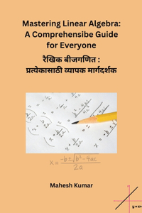 Mastering Linear Algebra