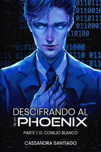 Descifrando al señor Phoenix