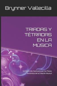 Triadas Y Tétradas En La Música