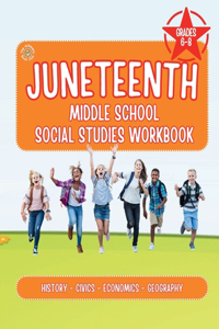 Juneteenth Middle School Social Studies Workbook