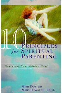 10 Principles For Spiritual