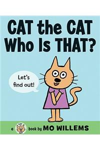 Cat the Cat, Who Is That?