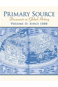 Primary Source: Documents in World History, Volume 2