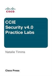 CCIE Security v4.0 Practice Labs