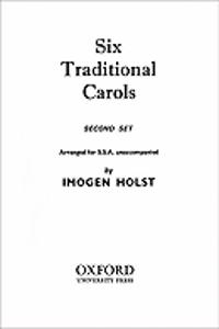 Six Traditional Carols (Second Set)