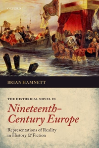 The Historical Novel in Nineteenth-Century Europe