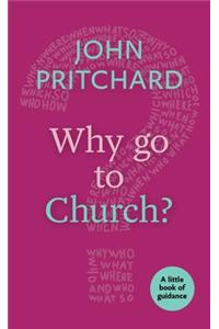 Why Go to Church?