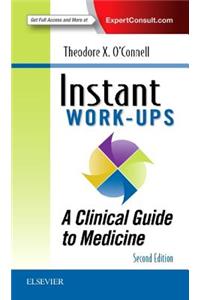 Instant Work-Ups: A Clinical Guide to Medicine