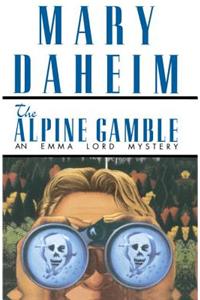 The Alpine Gamble