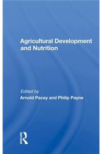 Agricultural Development and Nutrition