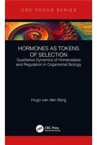 Hormones as Tokens of Selection