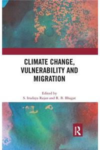 Climate Change, Vulnerability and Migration