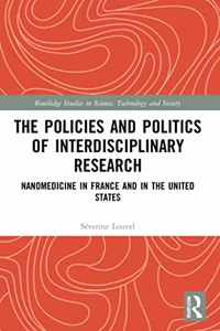 The Policies and Politics of Interdisciplinary Research