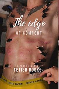 The Edge of Comfort