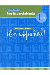 ?En Espa?ol!: Para Hispanohablantes Cuaderno Level 1