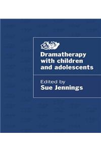 Dramatherapy with Children and Adolescents