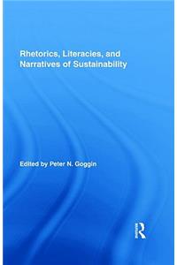Rhetorics, Literacies, and Narratives of Sustainability