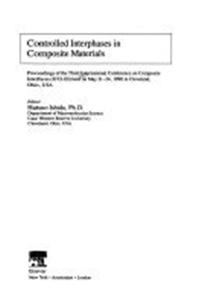 Controlled Interphases in Composite Materials