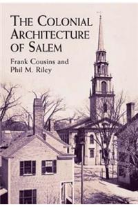 The Colonial Architecture of Salem