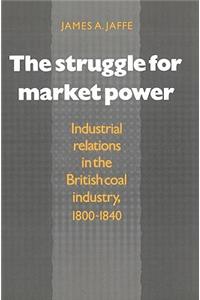 Struggle for Market Power