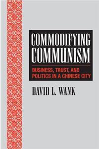 Commodifying Communism