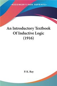 Introductory Textbook Of Inductive Logic (1916)