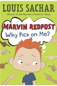 Marvin Redpost #2: Why Pick on Me?