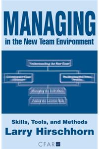 Managing in the New Team Environment