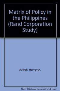 The Matrix of Policy in the Philippines