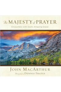 The Majesty of Prayer