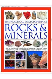 The Practical Encyclopedia of Rocks and Minerals