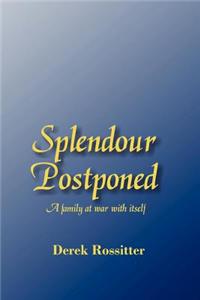 Splendour Postponed