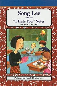 Song Lee and the I Hate You Notes
