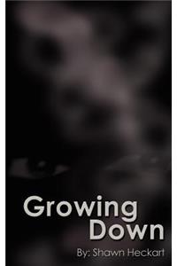 Growing Down