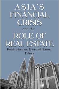 Asia's Financial Crisis and the Role of Real Estate
