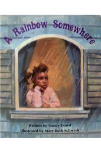 Ready Readers, Stage 3, Book 39, a Rainbow Somewhere, Single Copy