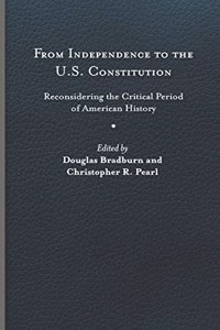 From Independence to the U.S. Constitution