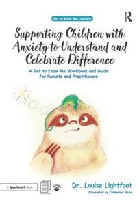 Supporting Children with Anxiety to Understand and Celebrate Difference