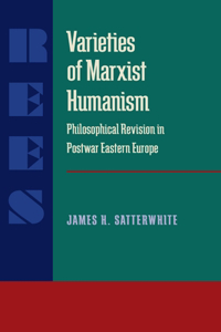 Varieties of Marxist Humanism