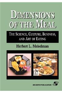 Dimensions Of The Meal: Science, Culture, Business, Art