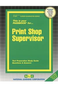 Print Shop Supervisor