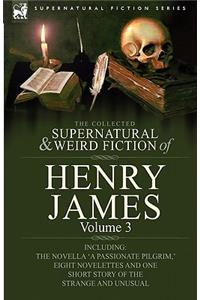 Collected Supernatural and Weird Fiction of Henry James