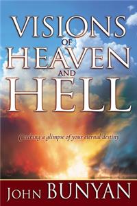 Visions of Heaven & Hell