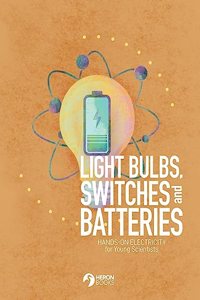 Light Bulbs, Switches and Batteries