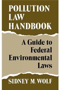 Pollution Law Handbook