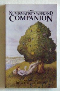 Numismatists Weekend Companion