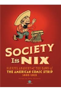 Society Is Nix