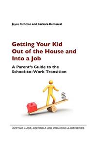 Getting Your Kid Out of the House and Into a Job