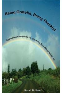 Being Grateful, Being Thankful
