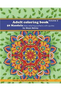 Adult Coloring Book - 50 Mandala Stress Relieving Patterns with Quotes